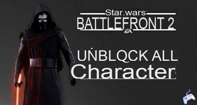 Guía de Star Wars Battlefront 2 sobre cómo desbloquear todos los personajes jugables de la colección