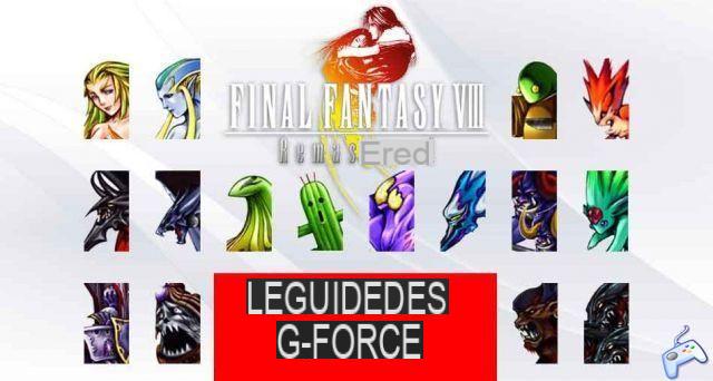 Guía Final Fantasy 8 Remastered donde están todas las convocatorias (G-Force)