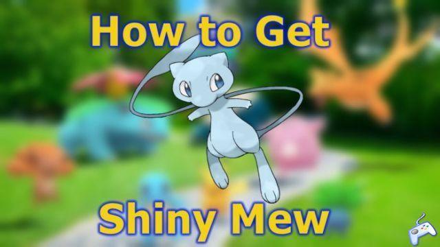 Pokémon GO – Cómo conseguir a Shiny Mew (evento de la gira de Kanto)