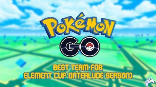 Pokemon GO: Mejor equipo para la Copa Element (Temporada Interludio)